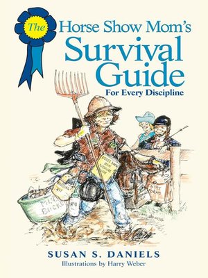 cover image of Horse Show Mom's Survival Guide